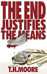 The End Justifies the Means
