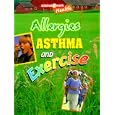 Allergies, Asthma, and Exercise (Science at Work (Austin, Tex.).) by  Celeste A. Peters