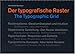 Der typografische Raster. The Typographic Grid
