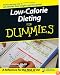 Low-Calorie Dieting For Dummies (For Dummies (Health & Fitness))