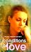 Conditions of Love by Ruth Pennebaker ISBN 0613336887