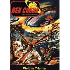 Rex Corda Nova, Bd.2 : Welt im Trichter