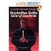 Maximilian Kolbe: Saint of Auschwitz