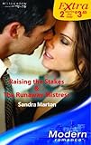 Raising the stakes ; & The runaway mistress