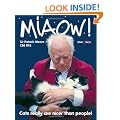 Miaow!: Cats really are nicer than people!
