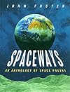 Spaceways: An Anthology of Space Poetry