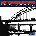 Northumberland Forever: Traditonal Dance & Song from the North East