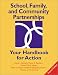 School, Family, and Community Partnerships: Your Handbook for Action, Second Edition