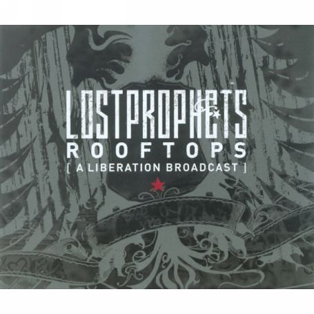 Lostprophets - Rooftops (a Liberation Broadcast) [7