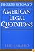 The Oxford Dictionary of American Legal Quotations