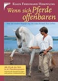 Wenn sich Pferde offenbaren.