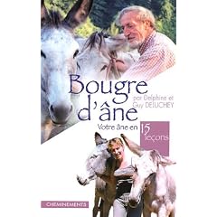 Bougre d'�ne : Votre �ne en quinze le�ons