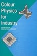 Colour Physics for Industry