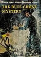 The Blue Ghost Mystery