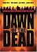 Dawn of the Dead (Full Screen Unrated Director's Cut)