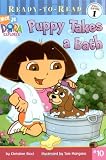 Puppy Takes a Bath (Dora the Explorer Ready-to-Read)