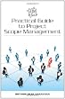 Practical Guide to Project Scope Management