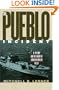 The Pueblo Incident: A Spy Ship and the Failure of American Foreign Policy