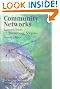 Community Networks: Lessons From Blacksburg, Virginia