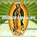 Matins for the Virgin of Guadalupe