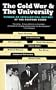 The Cold War & the University: Toward an Intellectual History of the Postwar Years
