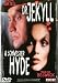 Dr. Jekyll und Schwester Hyde