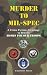 Murder to Mil-Spec