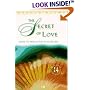 The Secret of Love (Klemp, Harold. Mahanta Transcripts, Bk. 14.)