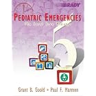 Pediatric Emergencies: The First Five Minutes by Grant Goold and Paul F. Marmen
