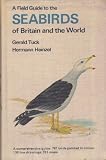 A field guide to the seabirds of Britain and the world