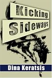 Kicking Sideways Kicking Sideways