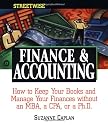 Streetwise Finance and Accounting: How to Keep Your Books and Manage Your Finances Without an MBA, a CPA, or a Ph.D.