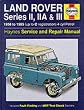 Land Rover Series 2, 2A and 3 1958-85 Service and Repair Manual (Haynes Service and Repair Manuals)