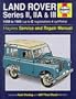 Land Rover Series 2, 2a and 3 1958-85 Service and Repair Man (Haynes Service & Repair Manual)