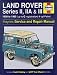 Land Rover Series 2, 2A and 3 1958-85 Service and Repair Manual (Haynes Service and Repair Manuals) by J.H. Haynes, Marcus Daniels