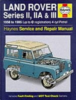 Land Rover Series 2, 2A and 3 1958-85 Service and Repair Manual (Haynes Service and Repair Manuals)