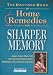 Book The Doctors Book of Home Remedies for Sharper Memory: Learn More Than 100 All-New Techniques from America's Top Memory Experts (Alternative Health)