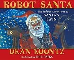 Robot Santa: The Further Adventures of Santa's Twin