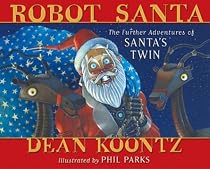 Robot Santa: The Further Adventures of Santa's Twin
