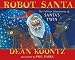 Robot Santa: The Further Adventures of Santa's Twin