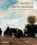 Product details for The Chronicle of Impressionism: An Intimate Diary of the Lives and World of the Great Artists