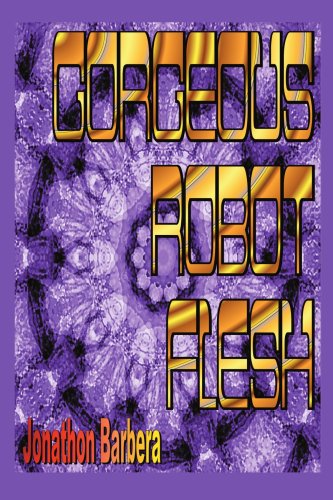 gorgeous robot flesh