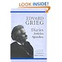 Edvard Grieg: Diaries, Articles, Speeches ISBN: 0964523833 (Edvard Griegs Briefwechsel / Herausgegeben Von Klaus Henning)
