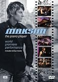 The Piano Player - World Premiere Performance (Maksim) [DVD]