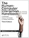 Human-Computer Interaction Handbook: Fundamentals, Evolving Technologies, and Emerging Applications, Third Edition (Human Factors and Ergonomics)