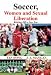 Books : Soccer, Women, Sexual Liberation