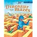 Dinosaur Mazes (Maze Craze Book)