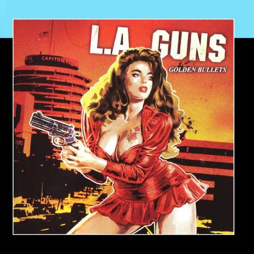 L.A. GUNS - Golden Bullets - Zortam Music