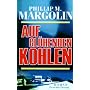Auf gl�henden Kohlen