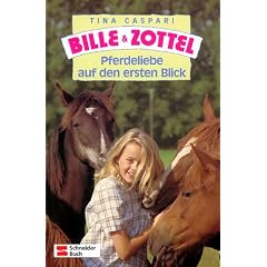 Bille und Zottel, Bd.1, Pferdeliebe auf den ersten Blick